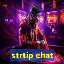 strtip chat